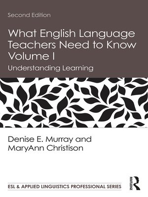 What English Language Teachers Need to Know Volume I - ebook